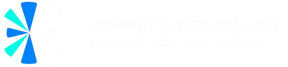 Teelegiriaotravez.com – Beragam Ide, Satu Sumber